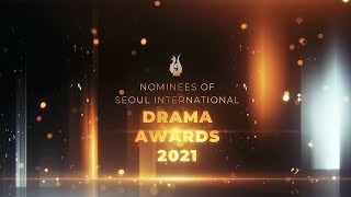 서울드라마어워즈 2021 노미네이트 발표 [Seoul International Drama Awards 2021] Nominee Showcase