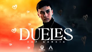 Dueles | Zap Garcia (Video Lyric)
