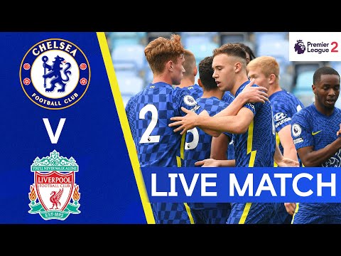 Chelsea v Liverpool | Premier League 2 | Live Match