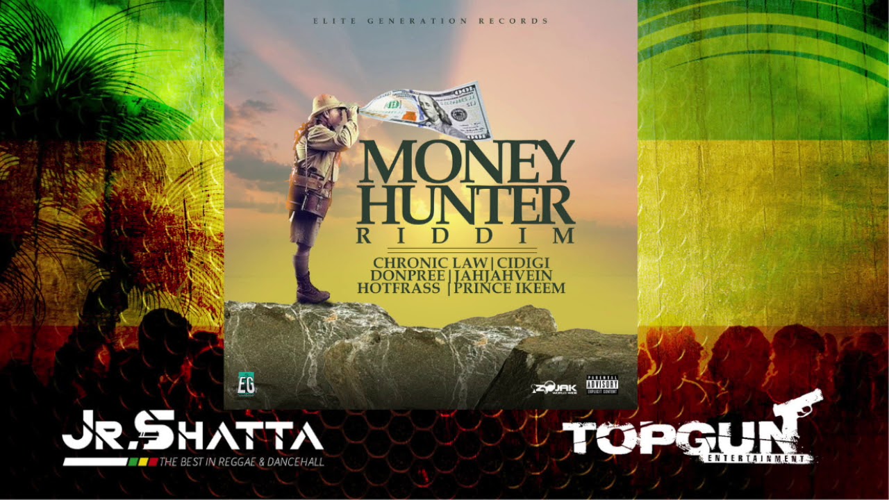 Money Hunter Riddim Mix 2019 (Elite Generation Records) by Jr Shatta Topgun