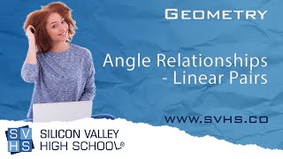 Angle Relationships - Linear Pairs
