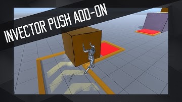 Invector - Push Action Add-on Overview