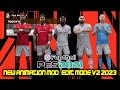 PES 2021 NEW ANIMATION MOD / EDIT MODE V2 2023