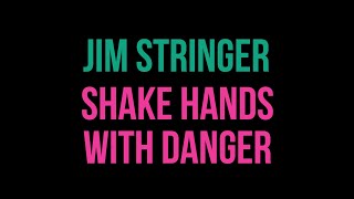 Jim Stringer - Shake Hands With Danger Karaoke