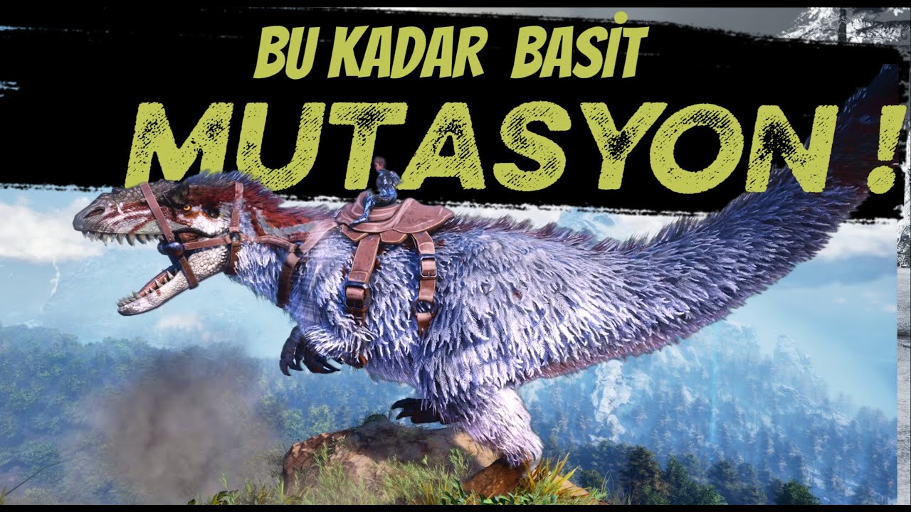 MUTASYON ASLINDA NE ? ARK SURVIVAL EVOLVED !