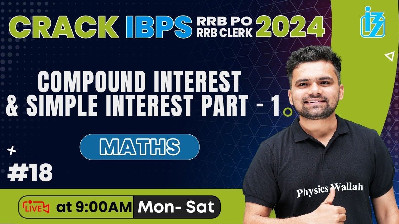 IBPS RRB PO/CLERK 2024 | Simple Interest and Compound Interest #1 ...