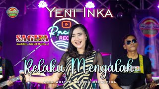 YENI INKA feat. SAGITA - RELAKU MENGALAH