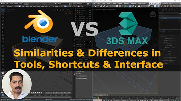 3ds max VS Blender | Similarities And Differences in Tools | Shortcuts | Interface