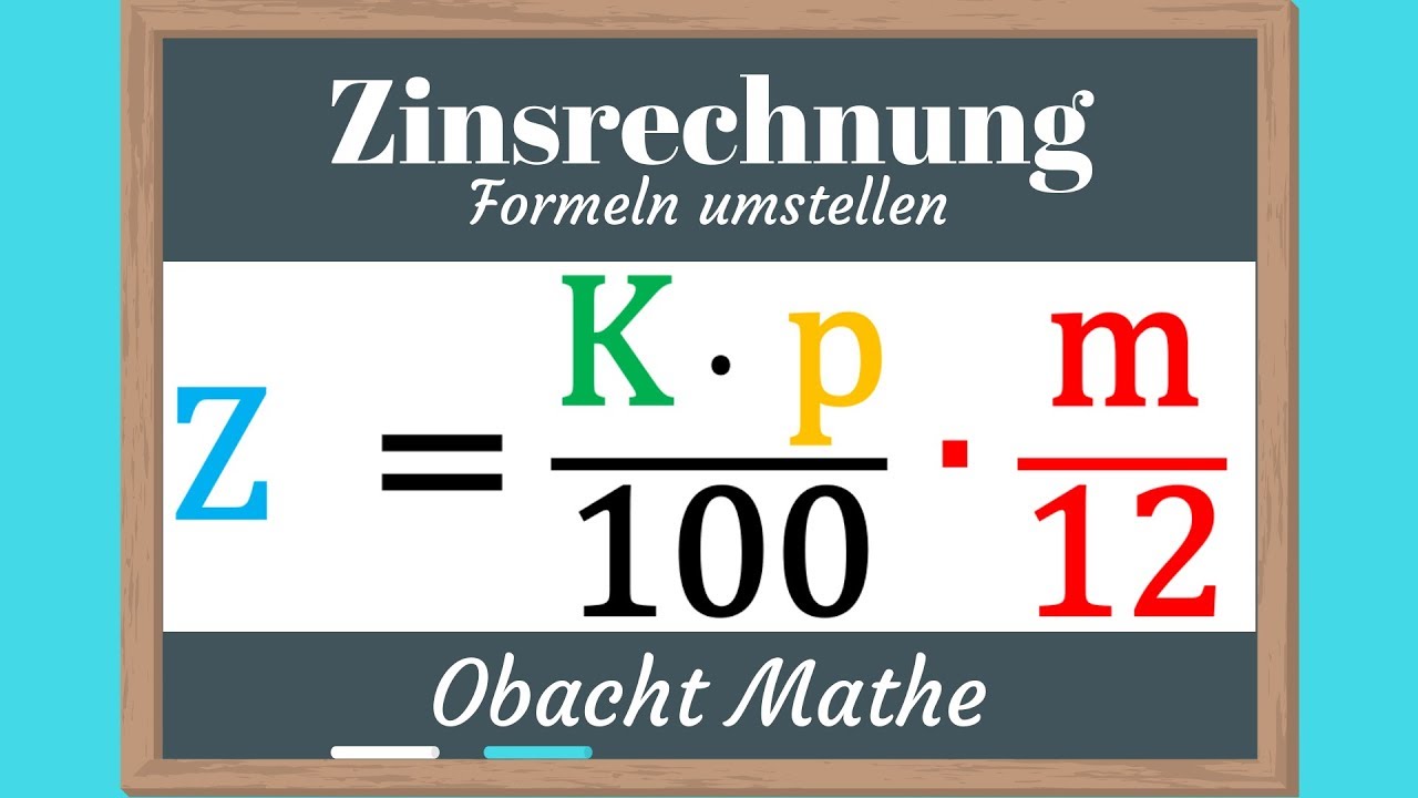 Wie Stellt Man Formeln Um FORMELN UMSTELLEN bei der ZINSRECHNUNG | Wie stellt man Formeln um