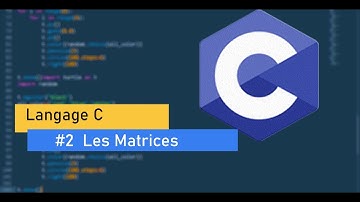 Langage C - #2 - Matrice en C.