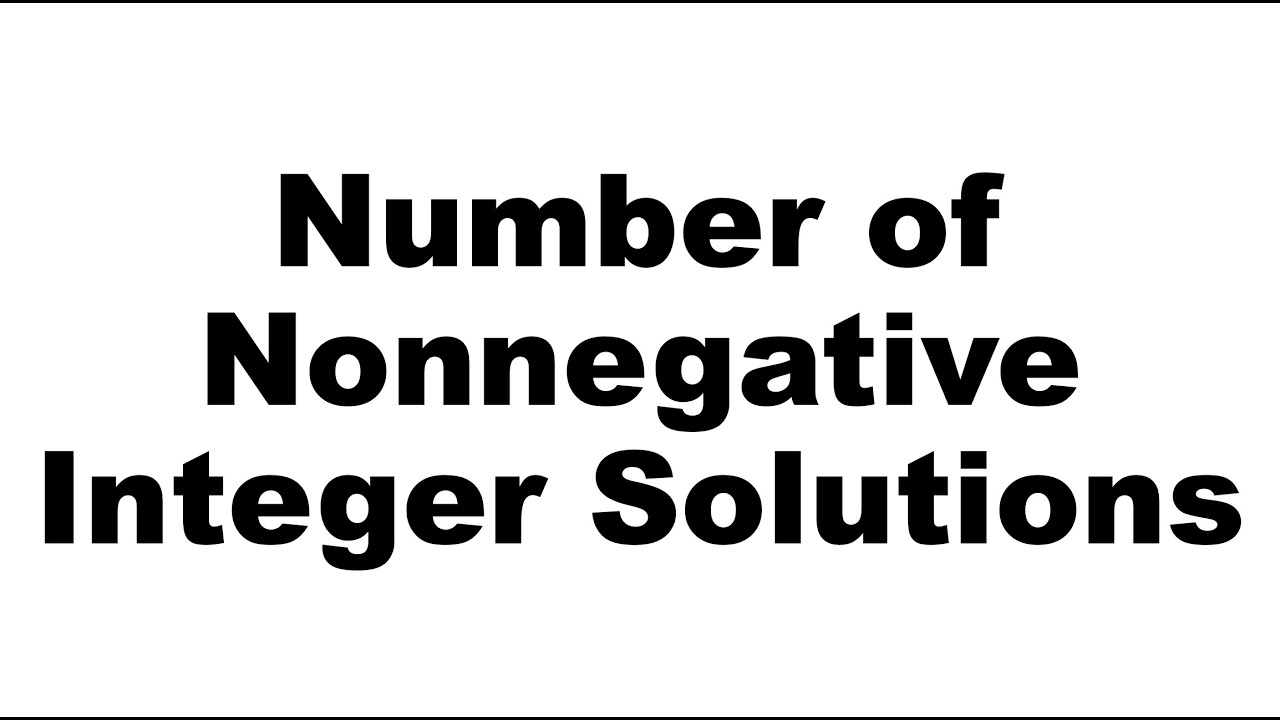 Number of Nonnegative Integer Solutions YouTube