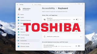 How to Turn Off Sticky Keys on Toshiba Laptop [Guide]