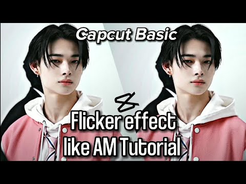 ✧˚ Capcut basic : Flicker effect like am in capcut tutorial