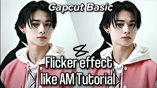 ✧˚ Capcut basic : Flicker effect like am in capcut tutorial screenshot 4