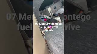 2007 Mercury Montego fuel pump drive module