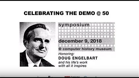 Douglas Engelbart's Symposium - Bootstrapping the ...