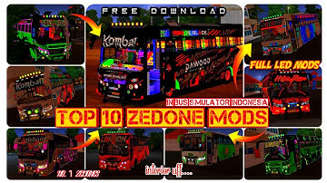 DOWNLOAD TOP 10 ZEDONE MODS IN BUS SIMULATOR INDONESIA || DOWNLOAD || NUMBER ONE MODS || #bussidmods