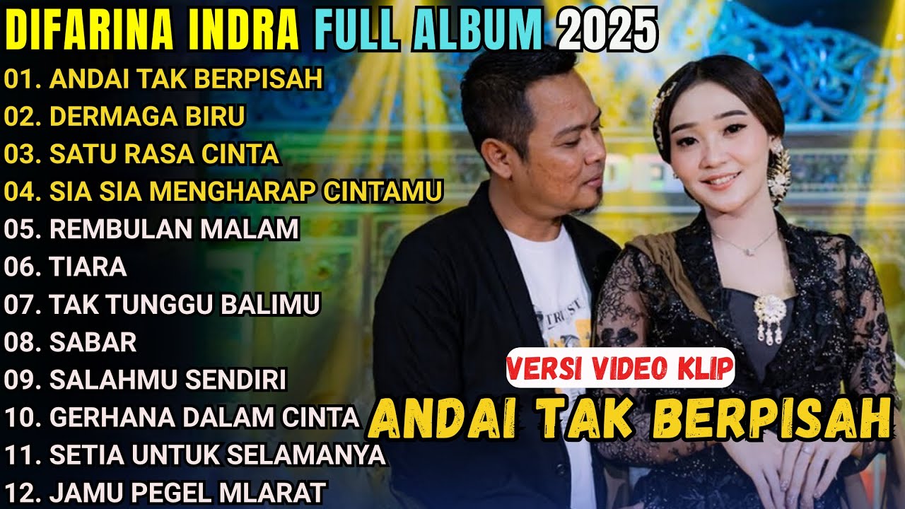 ANDAI TAK BERPISAH - DERMAGA BIRU - DIFARINA INDRA FULL ALBUM TERBARU 2025 || OM ADELLA TERBARU 2025
