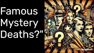 "The Enigmatic Demise of Hollywood Icons: Unraveling the Mysteries"