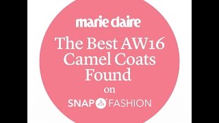 Marie Claire - Snap Fashion - The Best AW16 Camel Coats