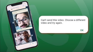 How to Fix Can’t Send This Video Choose a Different Video & Try Again Error in WhatsApp