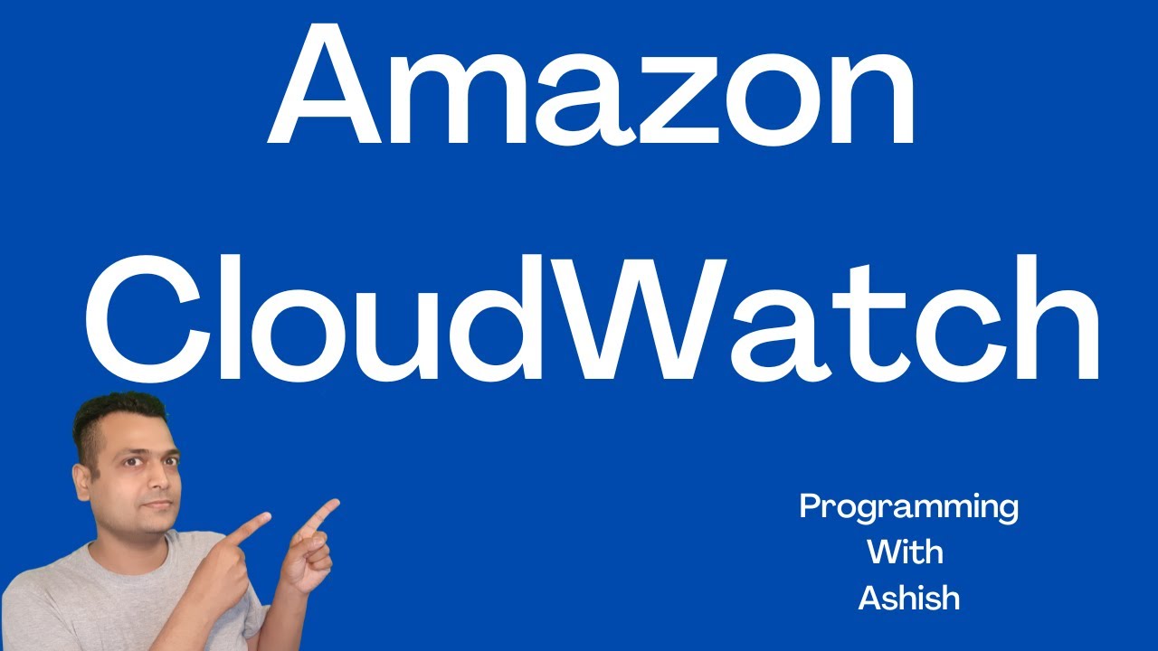 Amazon CloudWatch | Programming With Ashish - YouTube