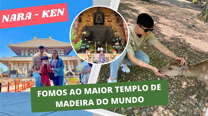 Fomos ao maior templo do mundo (JAPÃO)