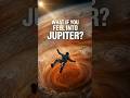 Could You Survive Falling Into Jupiter? #Jupiter #Space #Astronomy