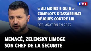 Menacé Zelensky Limoge Son Chef De La Sécurité