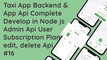 #16 Managing Taxi App Subscriptions: Node.js Express Admin API (Edit & Delete)