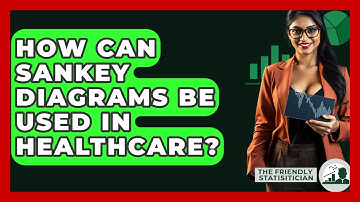 How Can Sankey Diagrams Be Used In Healthcare? - The Friendly Statistician