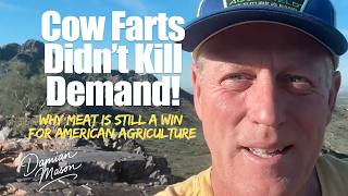 Cow Farts Didn’t Kill Demand: Why Meat Consumption Is Still a Massive Win for American Agriculture