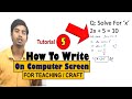 How To Write on Screen | Wacom Pen Tablet CTL 672, 742 | Complete Tutorial 05 | Online Class