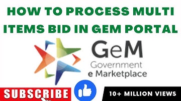 HOW TO PROCESS MULTI ITEMS BID IN GEM PORTAL