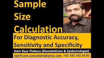 Part-1 How to calculate sample size for  Diagnostic Accuracy using Sensitivity and specificity