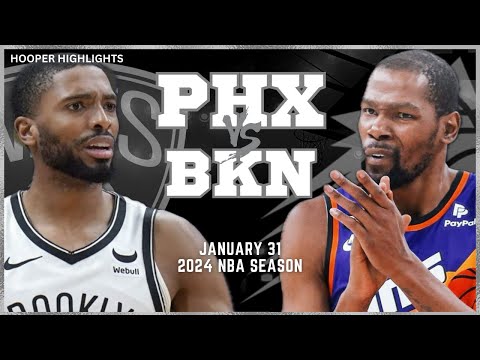 Phoenix Suns vs Brooklyn Nets Full Game Highlights | Jan 31 | 2024 NBA Season