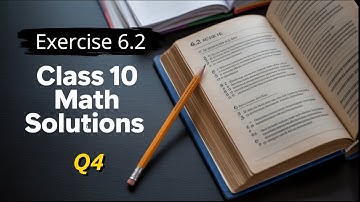 Exercise 6.2 chapter 6 class 10 math - question 4 Solved - fbise