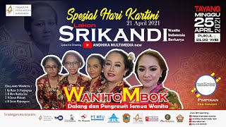 WAYANG KULIT SPEKTAKULER 4 DALANG WANITA LAKON ' SRIKANDI ' || TAYANG - 25/4/2021