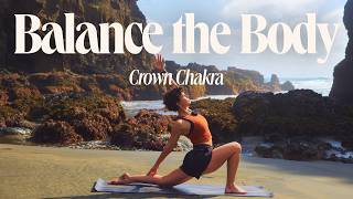 25 Min Balance the Body Flow | Crown Chakra - Chakra series reflection