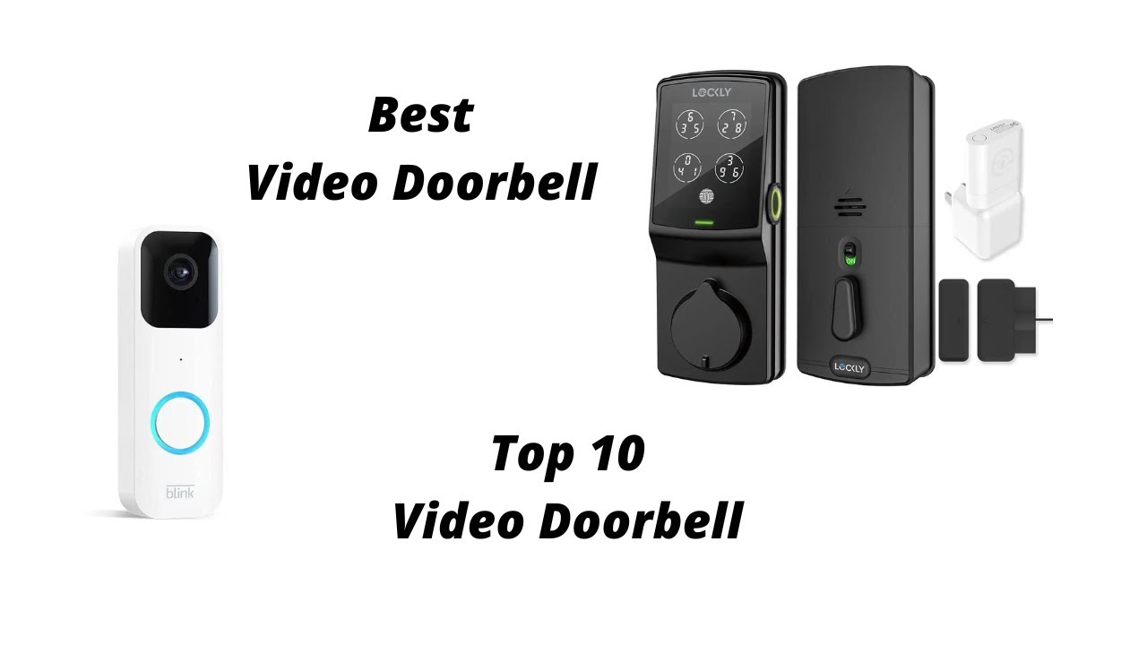 Best Video Doorbell Top 10 Video Doorbell YouTube