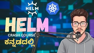 Helm Crash Course in Kannada | Create & Automate Helm Charts with GitHub Actions
