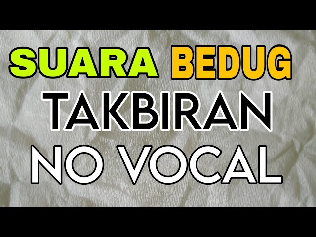 Suara Bedug Takbiran ( No Vocal ) class=