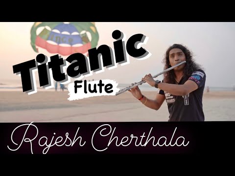 Titanic Flute   My Heart Wll Go On  Flute Cover by Rajesh Cherthala