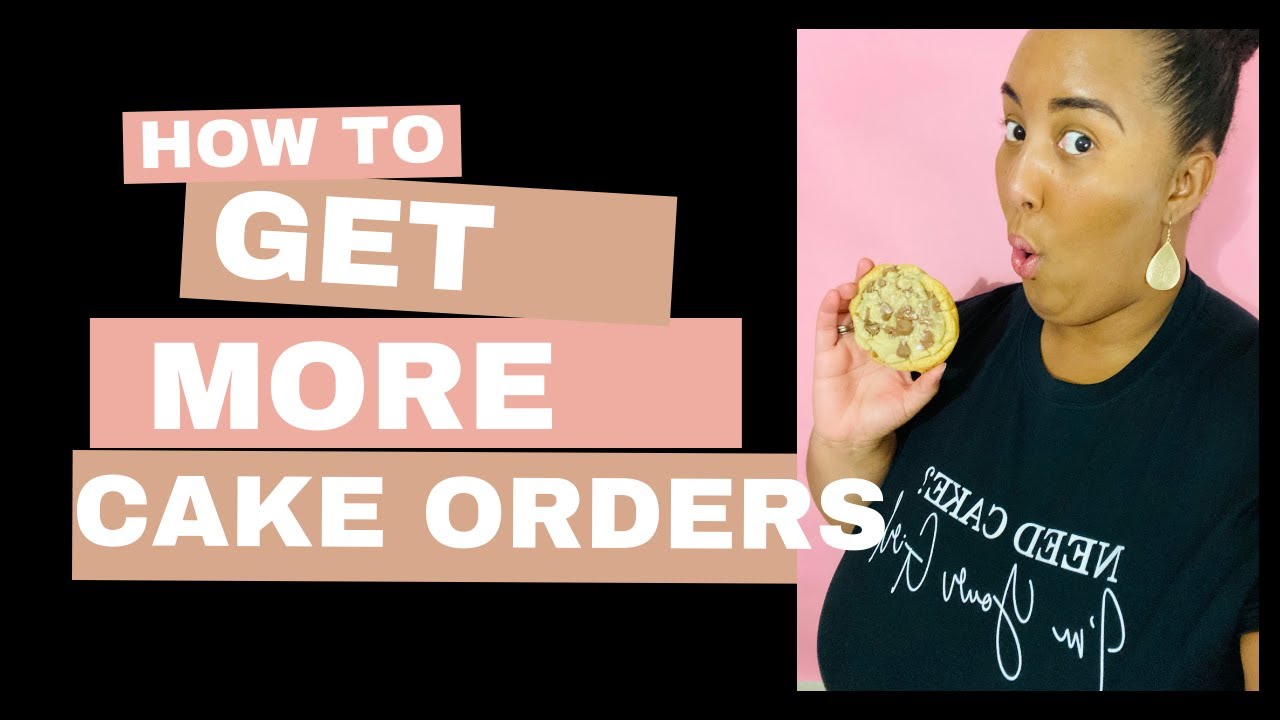 How to get more cake orders(HERES HOW)|Home Bakery Business Tips
