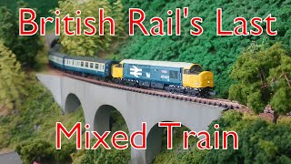 British Rail's last mixed passenger/freight train in N gauge イギリス国鉄最後の混合列車をNゲージで楽しむ