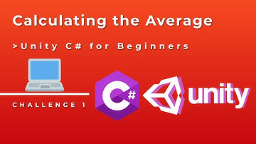 Calculating the Average | Unity C# for Beginners | Challenge 01