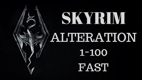 Skyrim / ALTERATION 1-100 FAST / POWER LEVELLING