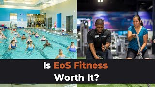 EOS Fitness Review: Is This Gym Worth It?