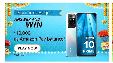 Amazon Redmi 10 Prime Quiz Answers Today  | 16 October 2021