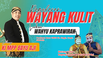Live Ki MPP Bayu Aji - Lakon: Wahyu Kaprawiran - BT. Bagong Glondor & Petruk Sadi Bei (rec)